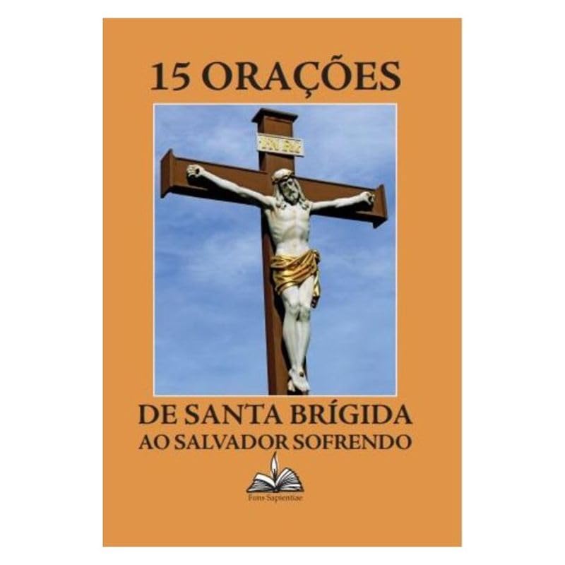 Novidade!!! Livro  AS 15 ORAÇÕES DE SANTA BRÍGIDA